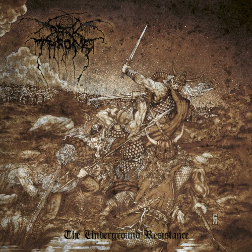 Darkthrone - The Underground Resistance